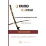 Heiho Kadensho. El camino de la espada