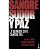 Sangre, sudor y paz