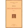 Dels beneficis, vol. I: llibres I-IV