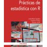 Prácticas de estadística con R