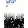 La España que era