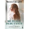 Mi dulce debutante