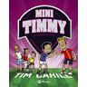 Mini Timmy - El siguiente nivel