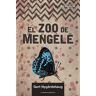 El zoo del Mengele