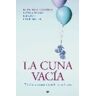 Cuna vacía: el doloroso proceso de perde