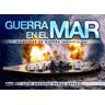 Guerra en el mar. Máquina de guerra