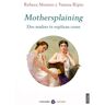 Mothersplaining