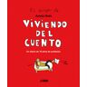 Viviendo del cuento