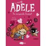 La terrible Adèle Vol.4 No m'agrada l'amor!