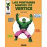 Las portadas de Marvel de Vértice 3