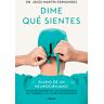 Dime qué sientes