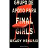 Grupo de apoyo para final girls