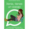 Xenia, tienes un wasap