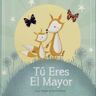 Tú eres el mayor