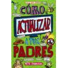 Cómo actualizar a tus padres