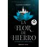 La flor de hierro