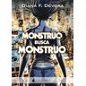 Monstruo busca monstruo