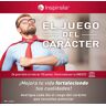 El juego del carácter