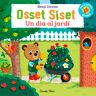 Osset Siset. Un dia al jardí