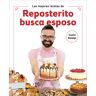 Las mejores recetas de Reposterito busca esposo