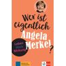 Wer Ist Eigentlich Angela Merkel?