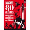 Marvel. 80 años