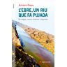 L'Ebre, un riu que fa pujada