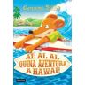 Ai, ai, ai, quina aventura a Hawaii!