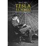 Tesla, el mago