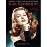 NUNCA HUBO UNA MUJER COMO RITA HAYWORTH