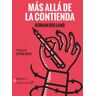 Más allá de la contienda