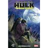 El inmortal Hulk 4 Abominación