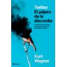 Twitter. El pájaro de la discordia