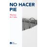 No hacer pie