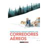 Cúpula Cómic Corredores aéreos