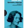 Página Indómita Opresión y libertad