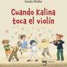 Cuando Kalina toca el violin