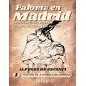 Paloma en Madrid