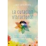 La curación vibracional