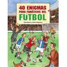 40 enigmas para fanáticos del fútbol