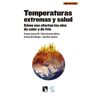Temperaturas extremas y salud