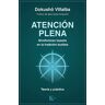 ATENCIÓN PLENA. MINDFULNESS BASADO EN LA