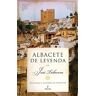 Albacete De Leyenda