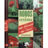 Robos de leyenda