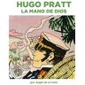 HUGO PRATT. LA MANO DE DIOS