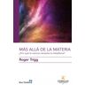 Mas allá de la materia