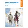 Scott i Amundsen. La conquesta del pol sud