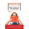 Destacar o callar