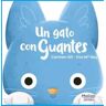 Un gato con guantes