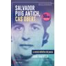 Salvador Puig Antich, cas obert